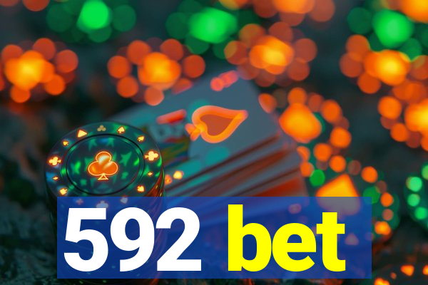 592 bet